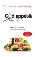 God Appétit: Develop an Appetite for God's Word(English)