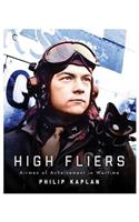 High Fliers: Airmen of Achievement in Wartime