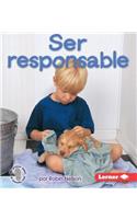 Ser Responsable (Being Responsible)