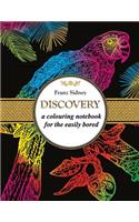 Discovery: A colouring notebook for the easily bored