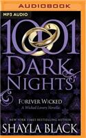 Forever Wicked: (1001 Dark Nights)