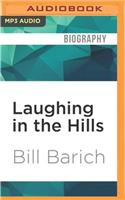 Laughing in the Hills