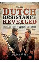 The Dutch Resistance Revealed