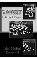 Logic, Set-theory, and Philosophy of Mathematics