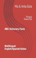 ABC Dictionary Facts. Multilingual