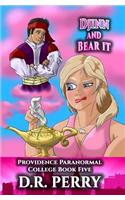 Djinn and Bear It: Providence Paranormal College Book 5: (English)