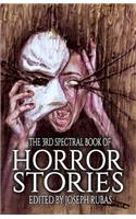The 3rd Spectral Book of Horror Stories