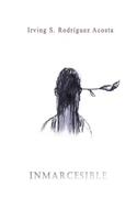 Inmarcesible: (Spanish)