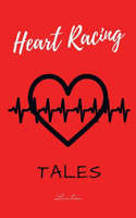 Heart Racing Tales