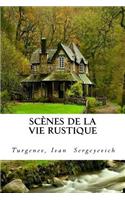 Scènes de la vie rustique: (French)