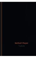 Netball Player Log (Logbook, Journal - 120 pages, 6 x 9 inches)