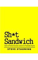 Sh*t Sandwich