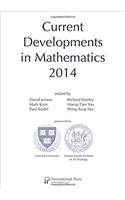 Current Developments in Mathematics, 2014