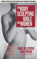 Body Sculpting Bible for Women, Fourth Edition