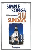 Simple Songs for Slim Sundays: 2-Part Mixed/SAB