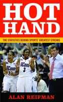 Hot Hand: The Statistics Behind Sports' Greatest Streaks(English)