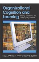 Organizational Cognition and Learning