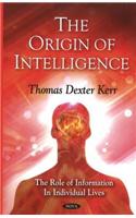 Origin of Intelligence