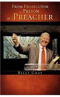 From Prosecutor to Prison to Preacher