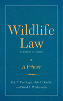 Wildlife Law, Second Edition