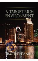 A Target Rich Environment