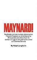 Maynard!