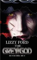 The Grey God: Book IV, War of Gods