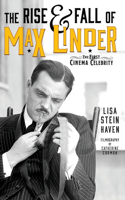 Rise & Fall of Max Linder (hardback)