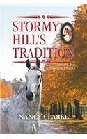 Stormy Hill's Tradition: Sixth in the Stormy Hill Series