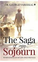 Saga of My Sojourn