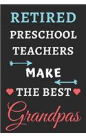 Retired Preschool Teachers Make The Best Grandpas