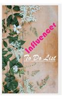 Influencer To Do List