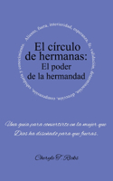 círculo de hermanas: El poder de la hermandad