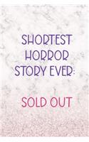 Shortest Horror Story Ever