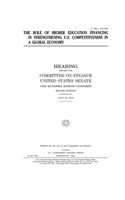 The role of higher education financing in strengthening U.S. competitiveness in a global economy