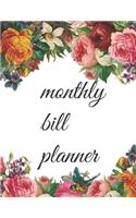 Monthly Bill Planner: Monthly and Weekly Budget Planner, Finance Tracker, Bill Organizer, Expenses and Income Planning, 12 Month Tracking