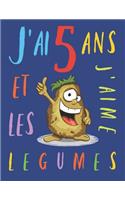 J'ai 5 ans et j'aime les légumes