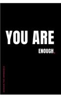 ACHIEVE THE IMPOSSIBLE You Are Enough: Fitness and Weight loss Motivation Dot Grid Composition Notebook Get Fit and Stronger Gift for Workout Friend