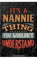 Its A Nannie Thing You Wouldnt Understand