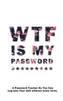 WTF Is My Password
