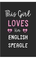 This Girl Loves Her English Speagle