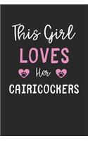 This Girl Loves Her Cairicockers