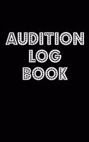 Audition Log Book: Journal Notebook for Tracking your Auditions - Marquee Lights Black