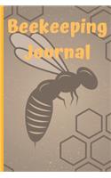 Beekeeping Journal: Beekeeper Record Book For Bees Gift For Beekeeping Lovers