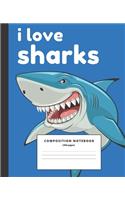 I love Sharks Notebook