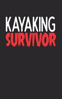 Kayaking Survivor: 6x9 - notebook - 120 pages - lined