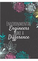 Environmental Engineers Make A Difference