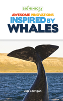 Awesome Innovations Inspired by Whales: (Biomimicry)