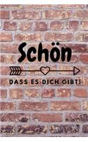 Schön Dass Es Dich Gibt!