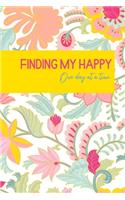 Finding My Happy One Day At a Time